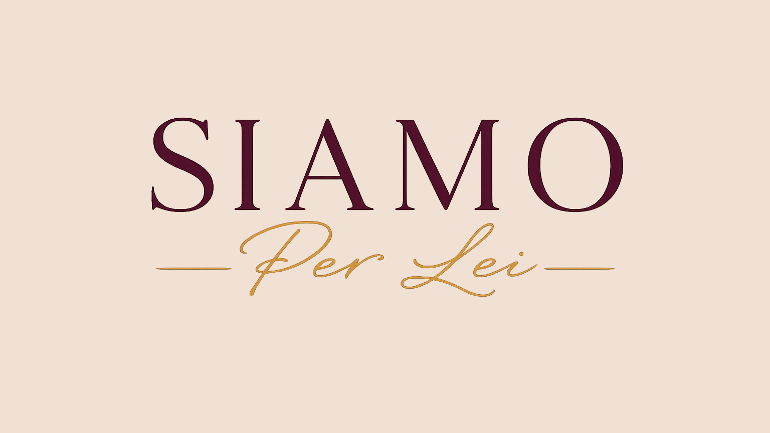 SIAMO Per Lei
